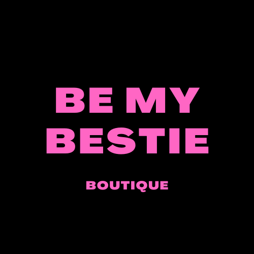 Be My Bestie Shop Boutique